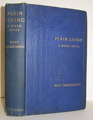 Plain Living A Bush Idyll (1898)