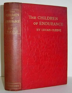 The Children of Endurance Being the Story of a Latter-Day Prophet (1904)