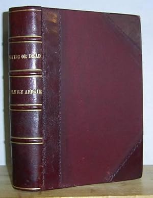 Living or Dead? (1886) & A Family Affair (1885)