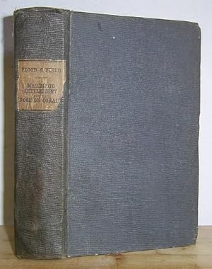 Flood and Field; or, The Recollections of a Soldier of Fortune (1857) & The Marriage Settlement a...