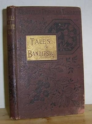 Tales of Bandits, Robbers and Smugglers (1859)