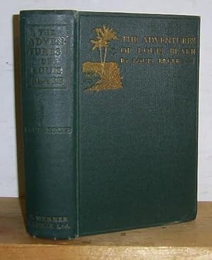 The Adventures of Louis Blake (1909) by Becke, Louis: Good Hardcover (1913) | Richard Beaton