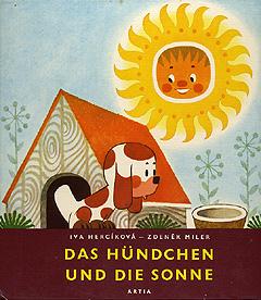 Das Hündchen und die Sonne. 1. Auflage