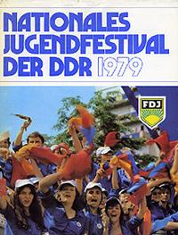 Nationales Jugendfestival der DDR 1979. Verbandstreffen der FDJ. 1. Auflage