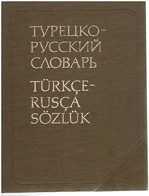 Turkish-Russian dictionary. Turetsko-russkii slovar'. Türkçe-rusça Sözlük. 48000 slov.