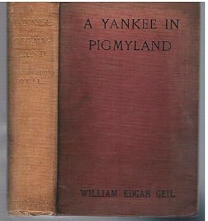 A Yankee in Pigmy Land. With one hundred and twenty-five illustrations.