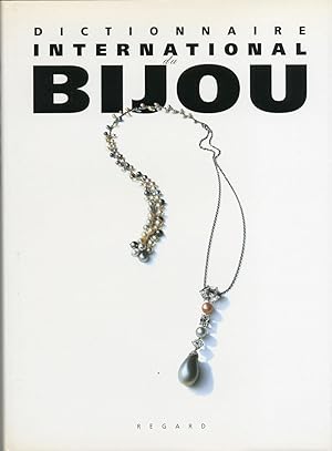 DICTIONNAIRE INTERNATIONAL DU BIJOU