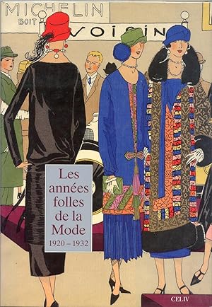 Les Années folles de la Mode, 1920-1932