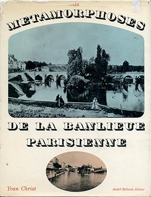 Les Métamorphoses de la Banlieue Parisienne