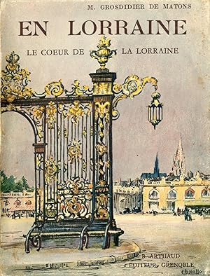 En Lorraine, le coeur de la Lorraine