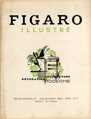 Figaro Illustré juillet-aout 1933 -architecture et décoration moderne-