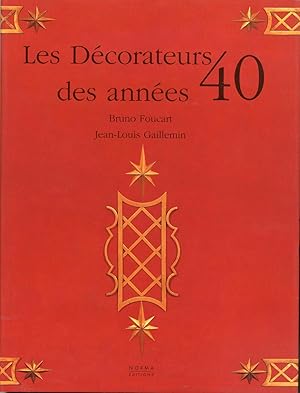LES DECORATEURS DES ANNEES 40