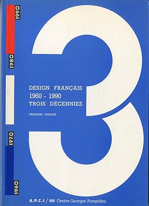 DESIGN FRANCAIS 1960 - 1990