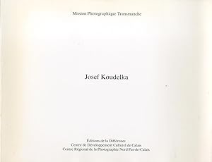 Mission Photographique Transmanche - Josef Koudelka