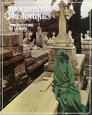 Monuments Historiques n°124 décembre 1982 -l'architecture et la mort-