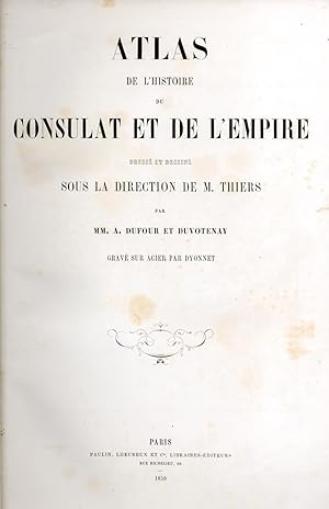 ATLAS DE L'HISTOIRE DU CONSULAT ET DE L'EMPIRE