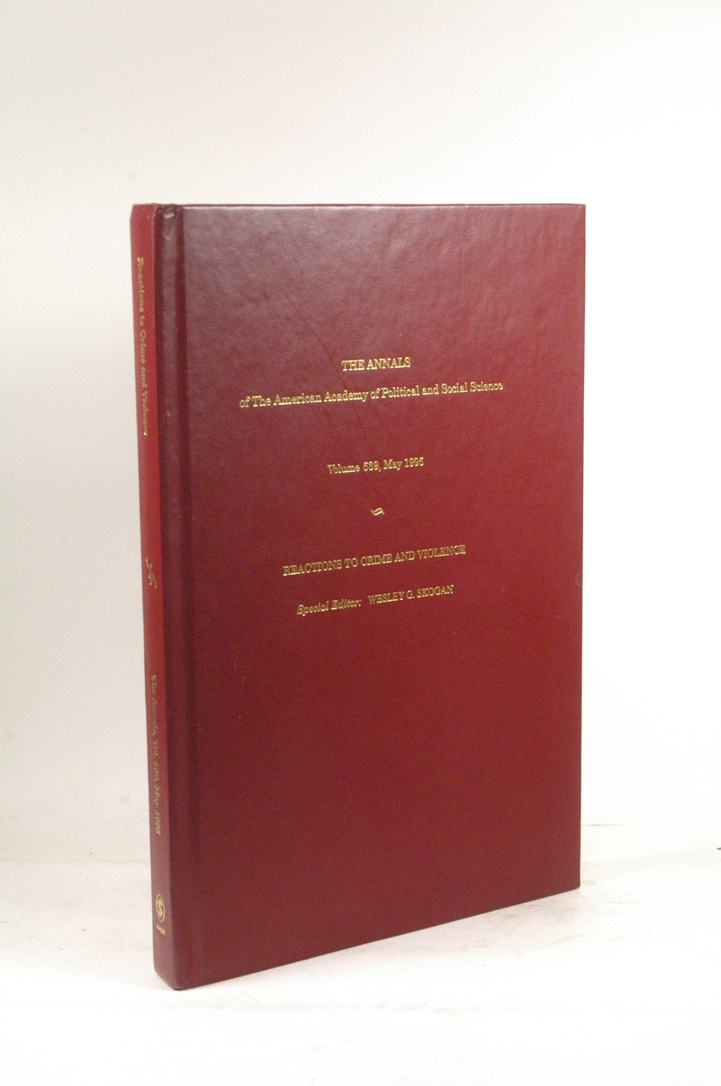 Reactions to Crime and Violence (Annals of the American Academy of Political and Social Science)