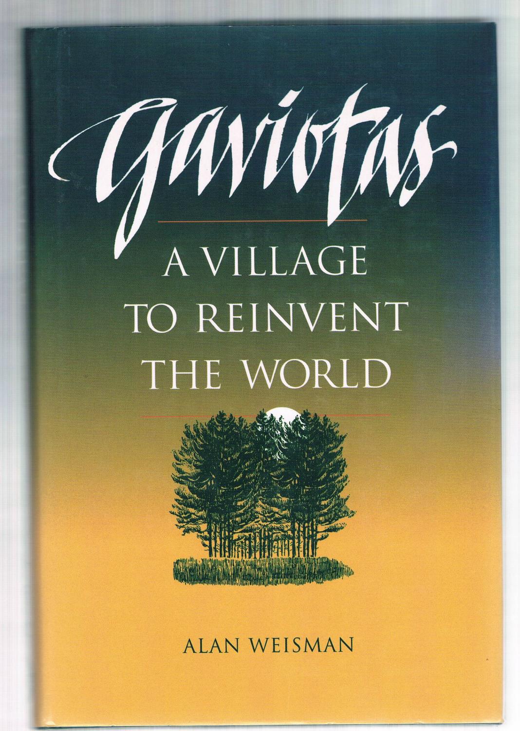 GAVIOTAS A VILLAGE TO REINVENT THE WORLD PDF