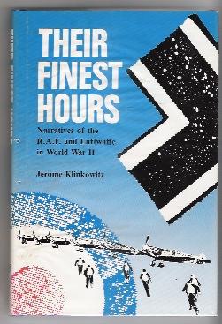 Their Finest Hours: Narratives of the Raf and Luftwaffe in Ww II
