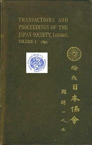 TRANSACTIONS AND PROCEEDINGS OF THE JAPAN SOCIETY. A Complete Run 1892-1941.