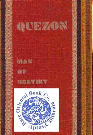 QUEZON: Man of Destiny.