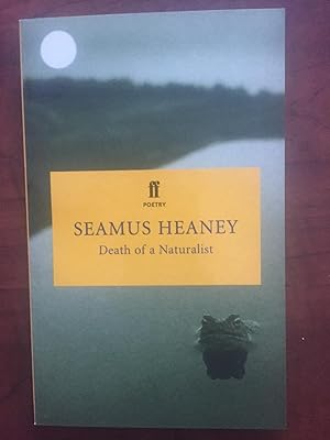 death of a naturalist seamus heaney Foreword death of a naturalist published by faber in 1966 is seamus heaney’s inaugural collection his early poems demonstrate accessibility, erudition and vitality. death of a naturalist seamus heaney Foreword death of a naturalist published by faber in 1966 is seamus heaney’s inaugural collection his early poems demonstrate accessibility, erudition and vitality.