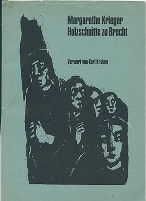 Margarethe Krieger: Holzschnitte zu Brecht [signed]