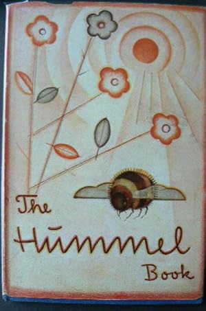 The Hummel-Book by the late Berta Hummel. Poems and preface by the late Margarete Seeman.