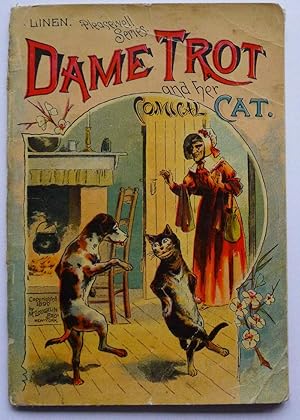 Old Dame Trot and Her Comical Cat Pleasewell Series. Linen