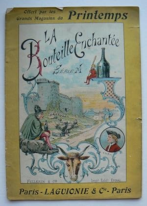 La Bouteille Enchantee Serie A. Offert par les Grands Magasins du Printemps