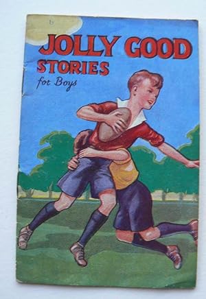 Jolly Good Stories For Boys.