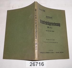 Krankenträgerordnung vom 20.12.1934 - Entwurf (Nachdruck 1938)