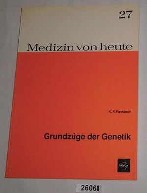 Grundzüge der Genetik - Medizin von heute 27