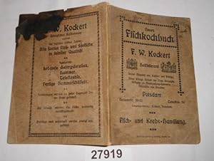 Neues Fischkochbuch - Reichhaltige Auswahl von Rezepten zur Bereitung von See-, Fluß- und Teichfi...