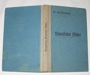 Mansfelder Fischer - Geschichten um den Salzigen und Süßen See