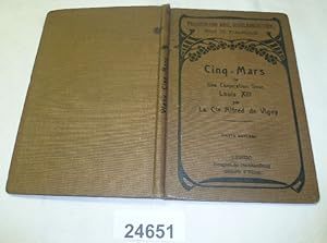 Cinq-Mars Ou Une Conjuration Sous Louis XIII par Le Cte Alfred de Vigny