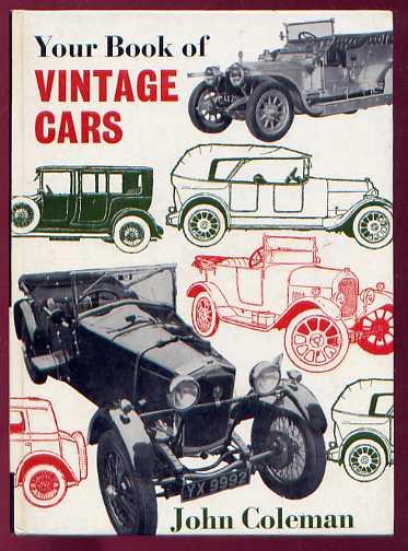 Your Book of Vintage Cars - Coleman, John