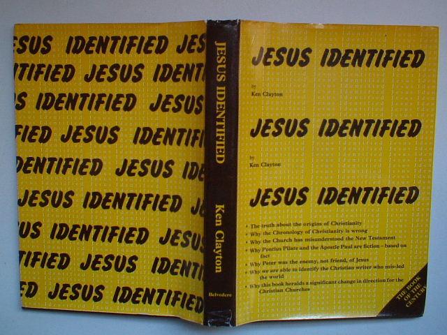 Jesus identified, or, so i went to the library - Clayton, Ken