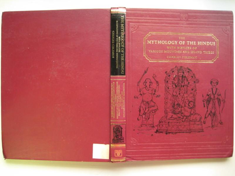Mythology of the Hindus - Coleman, Charles