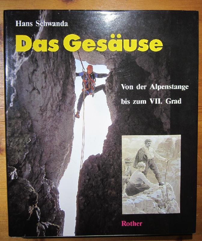 Das Gesäuse: Von der Alpenstange bis zum VII. Grad