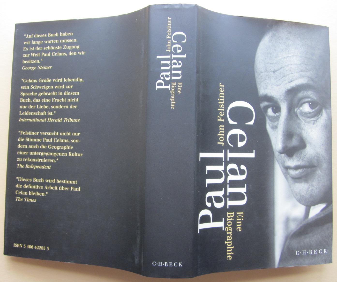Paul Celan. Eine Biographie. Deutsch von Holger Fliessbach. - Celan.- Felstinger, John
