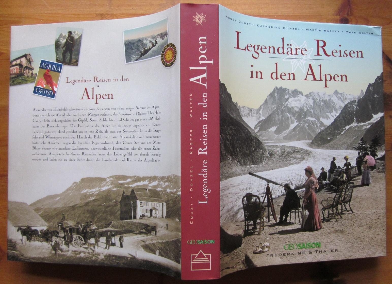 Legendäre Reisen in den Alpen Aus dem Couzy Agn¨s Catherine