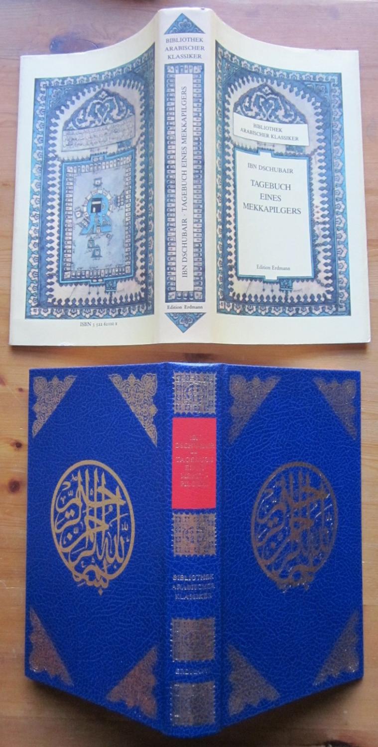 Tagebuch eines Mekkapilgers (Bibliothek Arabischer Klassiker)