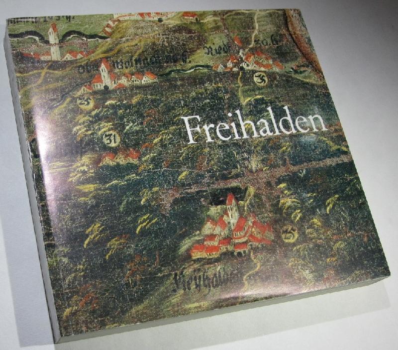Freyhalden. Heimatbuch einer schwäbischen Gemeinde.