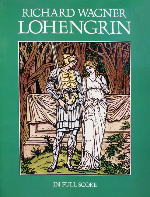 Lohengrin in Full Score.