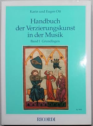 Handbuch der Verzierungskunst in der Musik. Band 1 Grundlagen