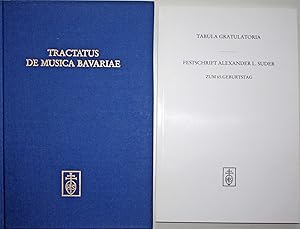 Tractatus de musica Bavariae. Festschrift Alexander L. Suder zum 65. Geburtstag