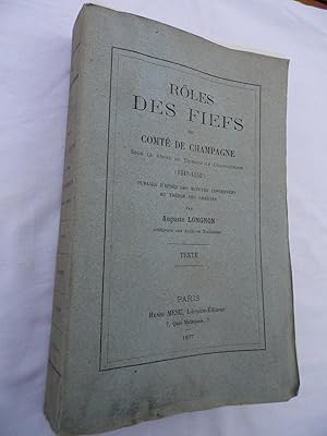 ROLES DES FIEFS DU COMTE DE CHAMPAGNE SOUS LE REGNE DE THIBAUD LE CHANSONNIER (1249 ? 1252)
