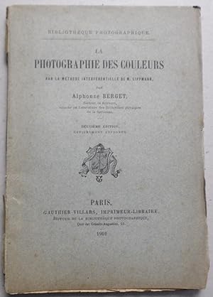 LA PHOTOGRAPHIE DES COULEURS PAR LA METODE INTERFERENTIELLE DE M. LIPPMANN