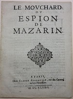 MAZARINADE - LE MOUCHARD OU ESPION DE MAZARIN